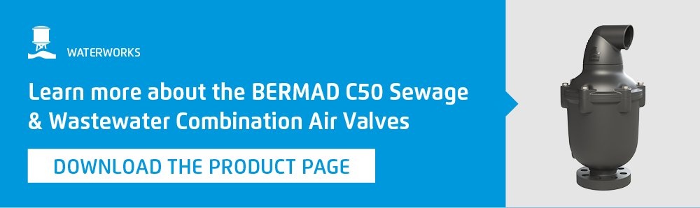 learn more about the BERMAD C50 Sewage & Wastewater Combination Air Valves, download the product page